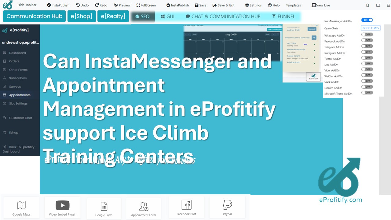 Can InstaMessenger and Appointment Management in eProfitify support Ice Climb Training Centers